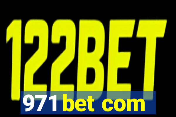 971 bet com